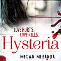 Cover Art for 9781408834855, Hysteria by Megan Miranda