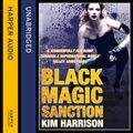 Cover Art for 9780007493838, Black Magic Sanction by Kim Harrison