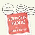 Cover Art for 9789044533989, Verbroken beloftes by Jenny Offill, Roos van de Wardt