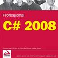 Cover Art for 9780470191378, Professional C# 2008 by Christian Nagel, Bill Evjen, Jay Glynn, Morgan Skinner, Karli Watson