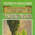 Cover Art for 9780345326027, Power That Preserves by Donaldson, Stephen R.