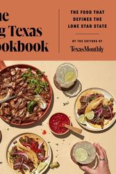 Cover Art for 9780063068568, The Big Texas Cookbook by Editors of Texas Monthly