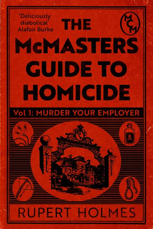 Cover Art for 9781035402373, Murder Your Employer: The McMasters Guide to Homicide by Rupert Holmes