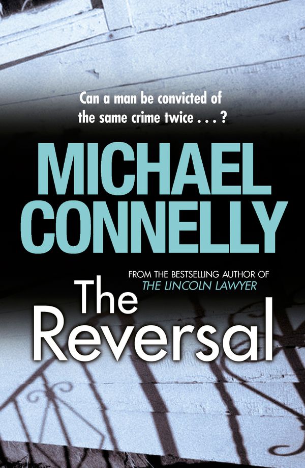 Cover Art for 9781742378473, The Reversal by Michael Connelly