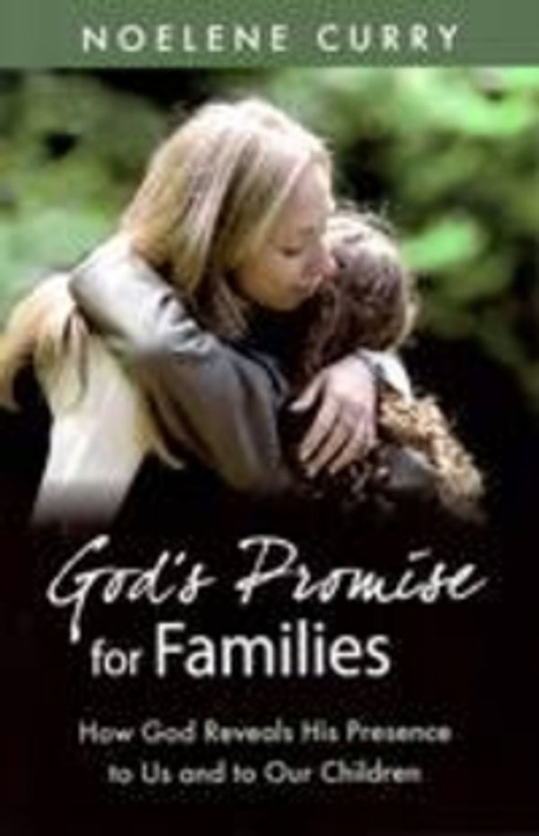 Cover Art for 9781935265948, God's Promise for Families by Noelene Curry