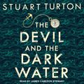 Cover Art for 9781705268445, The Devil and the Dark Water by Stuart Turton