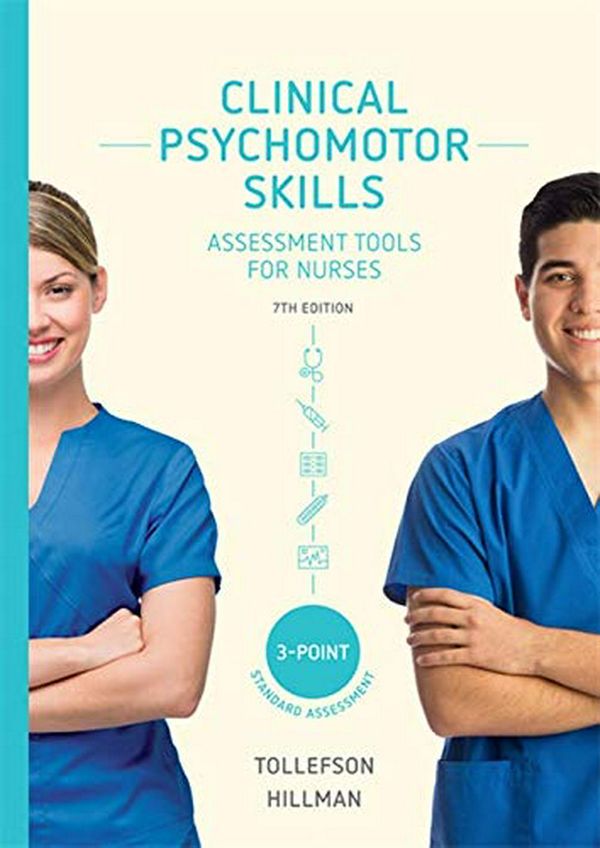 Cover Art for 9780170410786, Clinical Psychomotor Skills (3-Point)Assessment Tools for Nurses with Student Resour... by Joanne Tollefson