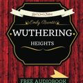 Cover Art for 9781523909612, Wuthering Heights: By Emily Bronte & Illustrated (An Audiobook Free!) by Bronte, Emily