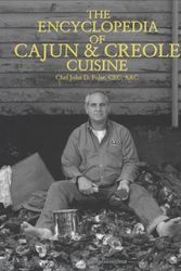 Cover Art for 9780970445711, The Encyclopedia of Cajun & Creole Cuisine by John D. Folse
