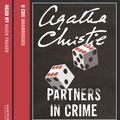 Cover Art for 9780007212538, Partners in Crime: Complete & Unabridged by Agatha Christie