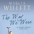 Cover Art for 9780593057735, The Way We Were by Marcia Willett