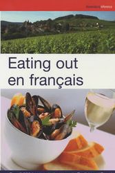 Cover Art for 9780747569756, Eating out en français by general editor, Simon Collin, French editor Françoise Laurendeau