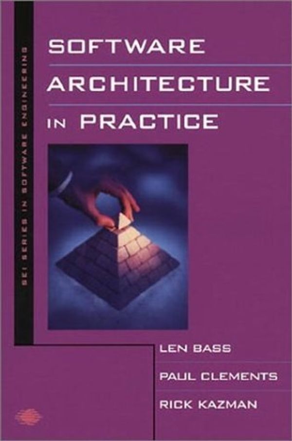Cover Art for B01FGIJOJ8, Software Architecture in Practice by Len Bass (1997-12-30) by Unknown