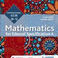 Cover Art for 9781471889028, Edexcel International GCSE (9-1) Mathematics Student Book by Alan Smith