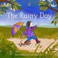 Cover Art for 9780794508678, The Rainy Day by Anna Milbourne