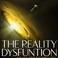 Cover Art for 9781743033807, The Reality Dysfunction: Night's Dawn Trilogy 1 by Peter F. Hamilton