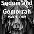 Cover Art for 1230003434932, Sodom and Gomorrah by Marcel Proust