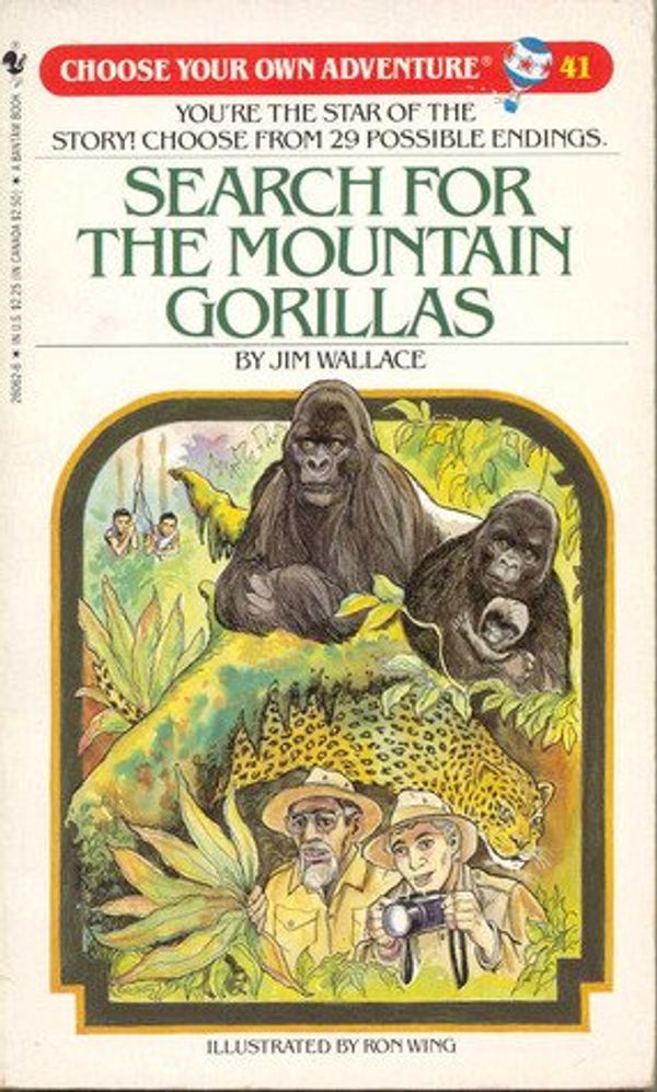 Cover Art for 9780553260625, Search for the Mountain Gorillas (Choose Your Own Adventure #41) by Jim Wallace