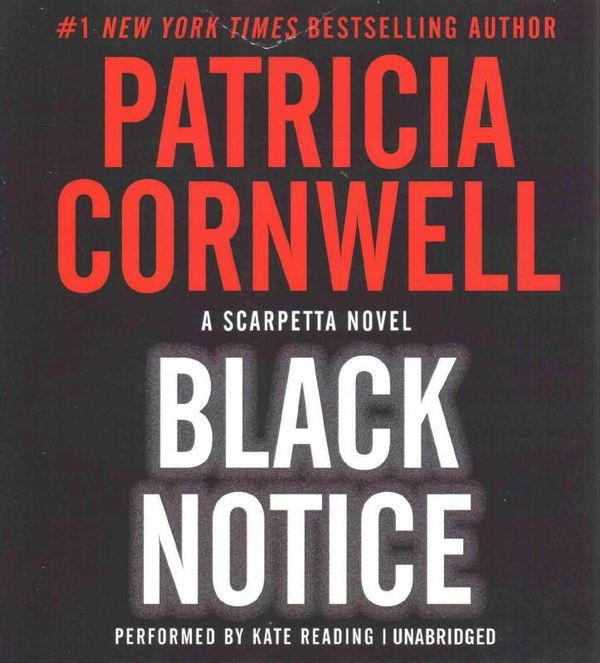 Cover Art for 9781481533935, Black Notice (Kay Scarpetta Mysteries) by Patricia Cornwell