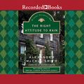 Cover Art for 9781428105485, The Right Attitude to Rain by Alexander McCall Smith