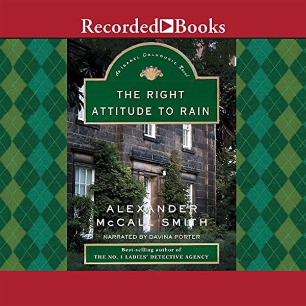 Cover Art for 9781428105485, The Right Attitude to Rain by Alexander McCall Smith