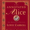 Cover Art for 9780393048476, The Annotated Alice by Lewis Carroll