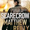 Cover Art for 9780330516013, Scarecrow by Matthew Reilly