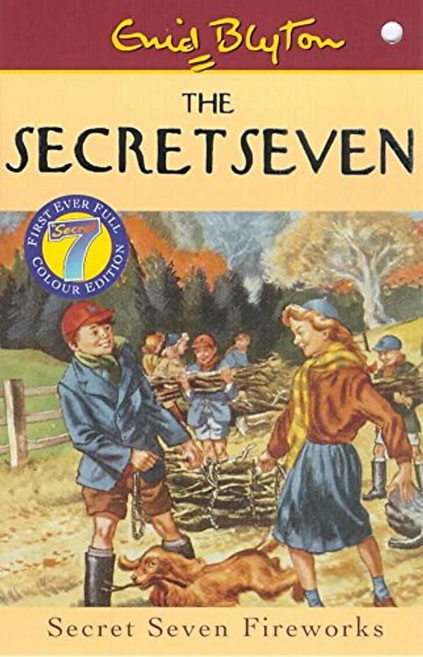 Cover Art for 9780340773154, The Secret Seven: Secret Seven Fireworks by Enid Blyton