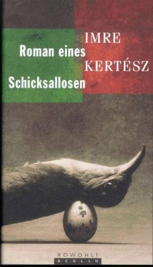 Cover Art for 9783871342295, Roman eines Schicksallosen by Imre Kertesz