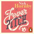 Cover Art for B00WEOGAU4, Fever Pitch by Nick Hornby