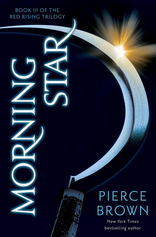 Cover Art for 9780345539854, Morning Star by Pierce Brown