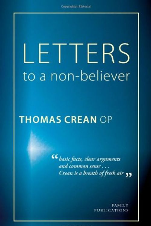 Cover Art for 9781871217964, Letters to a Non-believer by Thomas Crean