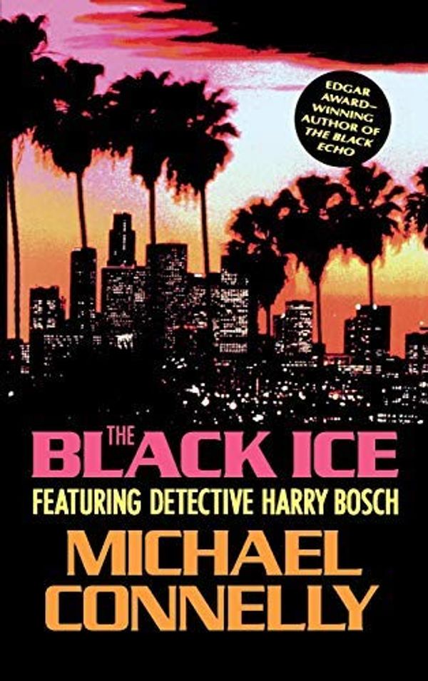Cover Art for B01LP90V1C, The Black Ice (Harry Bosch) by Michael Connelly (1993-06-01) by Unknown