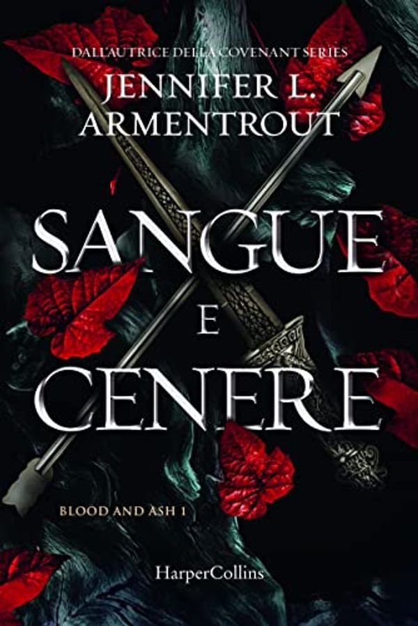 Cover Art for 9788869059681, Sangue e cenere. Blood and Ash (Vol. 1) by Jennifer L. Armentrout