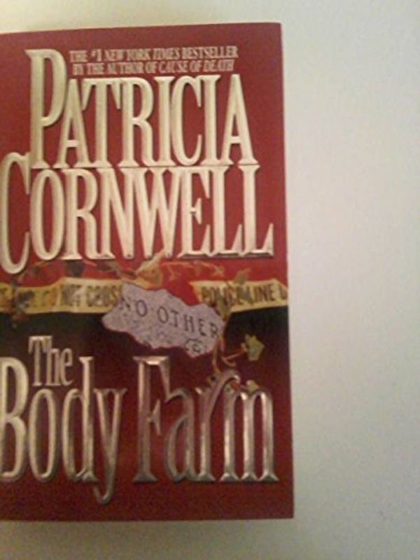 Cover Art for B0022W7BBU, The Body Farm by Patricia Cornwell