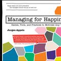 Cover Art for 9781119269014, Managing Can Be Fun: Games, Tools & Practices to Engage People, Improve Work, and Delight Clients by Jurgen Appelo