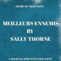 Cover Art for 9781081384777, Diary of Thoughts: Meilleurs ennemis by Sally Thorne - A Journal for Your Thoughts About the Book by Summary Express