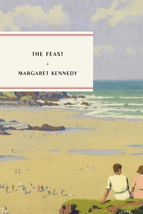 Cover Art for 9781946022509, The Feast by Margaret Kennedy