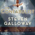 Cover Art for 9780307400857, The Confabulist by Steven Galloway