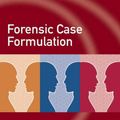 Cover Art for 9780470683941, Forensic Case Formulation by Peter Sturmey, Mary McMurran