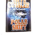 Cover Art for 9782286003494, Polar Shift - A Novel From The Numa Files, A Kurt Austin Adventure by Clive with Kemprecos Cussler
