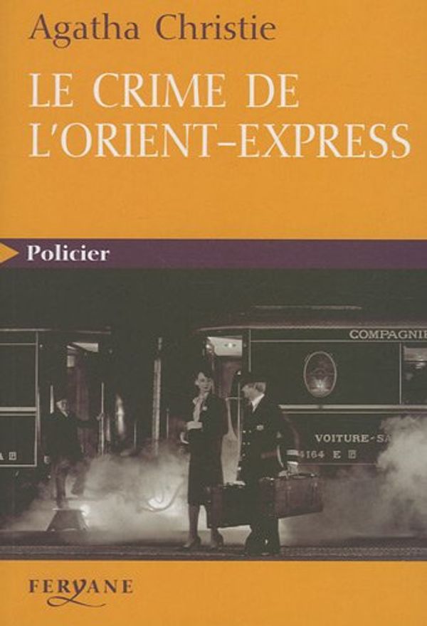Cover Art for 9782840119005, Le crime de l'Orient-Express by Christie