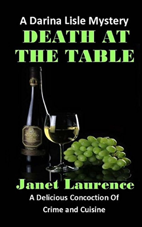 Cover Art for 9781911266457, Death At The Table: Volume 6 (The Darina Lisle Mysteries) by Janet Laurence