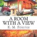 Cover Art for 9781511577946, A Room with a View by E. M. Forster
