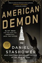 Cover Art for 9781250041166, American Demon: Eliot Ness and the Hunt for America's Jack the Ripper by Daniel Stashower