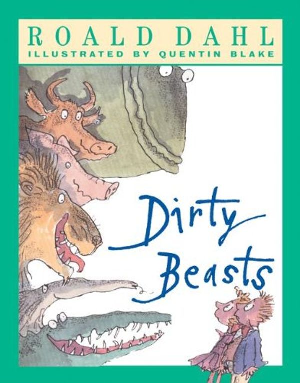 Cover Art for 9780613639316, Dirty Beasts by Roald Dahl