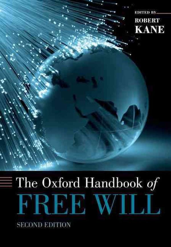 Cover Art for 9780195399691, The Oxford Handbook of Free Will by Robert Kane