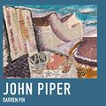 Cover Art for B079SZLVTN, John Piper by Darren Pih