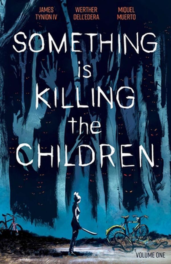 Cover Art for 9781684155583, Something is Killing the Children Vol. 1 by Tynion Iv, James