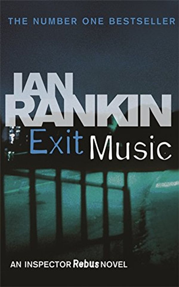 Cover Art for 9780752893952, Exit Music by Ian Rankin